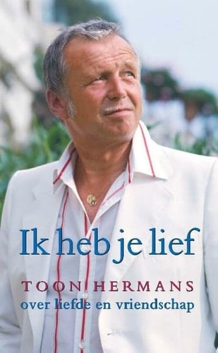 Ik heb je lief over liefde en vriendschap
