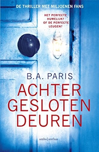 Achter gesloten deuren het perfecte huwelijk of de perfecte leugen?
