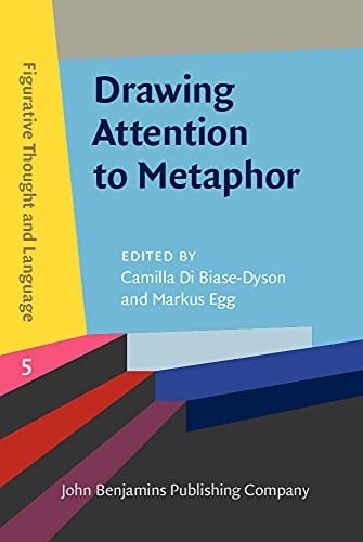 Drawing Attention to Metaphor Case Studies Across Time Periods, Cultures and Modalities