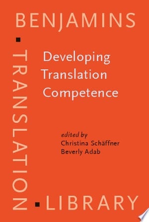 Developing Translation Competence