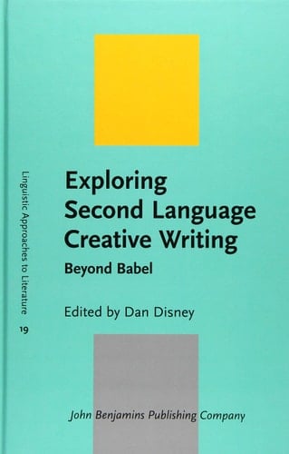 Exploring Second Language Creative Writing Beyond Babel