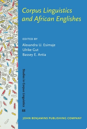 Corpus Linguistics and African Englishes