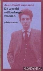 De wereld wil bedrogen worden (Privé-domein) (Dutch Edition)