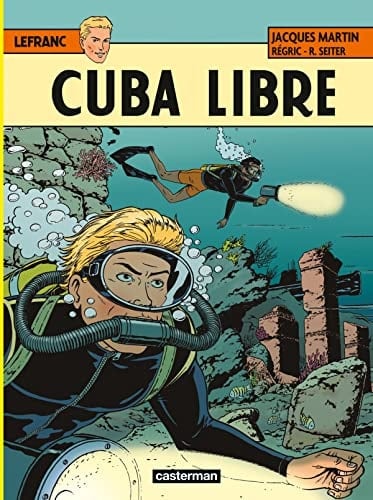 Cuba Libre (Lefranc) (Dutch Edition)