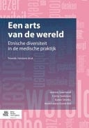 Een arts van de wereld Etnische diversiteit in de medische praktijk