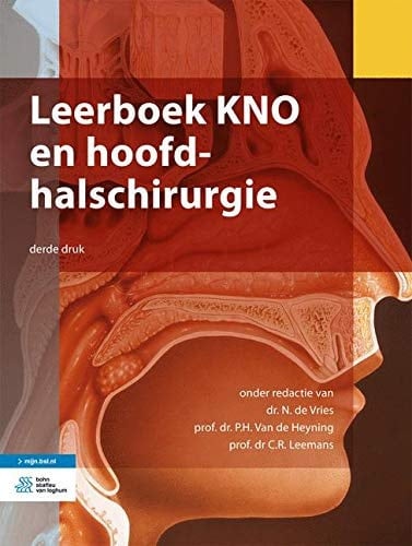 Leerboek KNO en Hoofd-Halschirurgie (Dutch Edition)