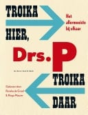 Troika hier, troika daar het allermooiste bij elkaar
