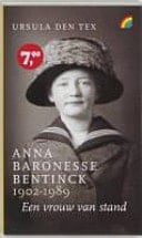 Anna baronesse Bentinck, 1902-1989 - een vrouw van stand