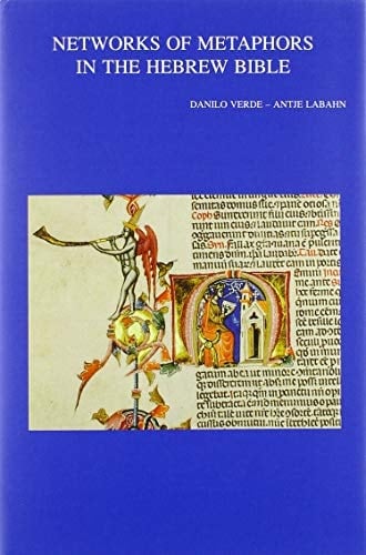 Networks of Metaphors in the Hebrew Bible