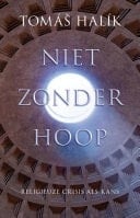 Niet zonder hoop Religieuze crisis als kans