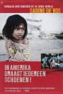 In Amerika draagt iedereen schoenen!