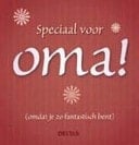 Speciaal voor oma! (omdat je zo fantastisch bent)