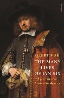 The Many Lives of Jan Six A Portrait of an Amsterdam Dynasty