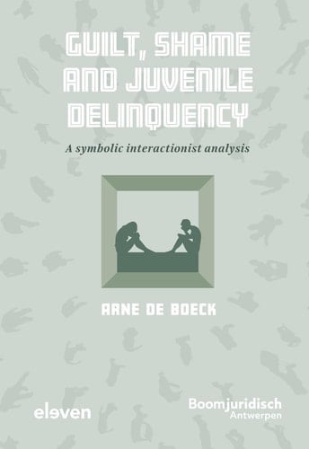 Guilt, Shame and Juvenile Delinquency A Symbolic Interactionist Analysis