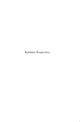 Rabbinic Perspectives: Rabbinic Literature and the Dead Sea Scrolls Proceedings of the Eighth International Symposium of the Orion Center for the Study of the Dead Sea Scrolls and Associated Literature, 7–9 January, 2003