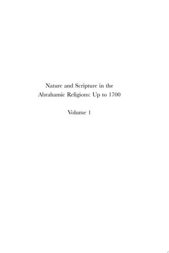 Nature and Scripture in the Abrahamic Religions: Up to 1700 (2 vols)