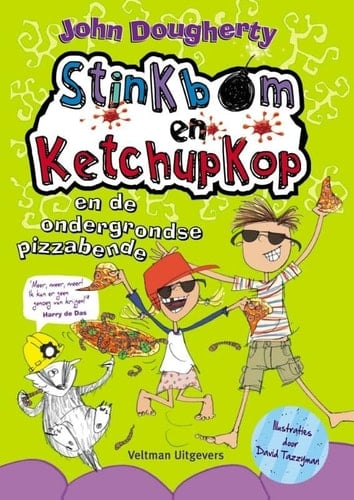 Stinkbom en Ketchupkop en de ondergrondse pizzabende