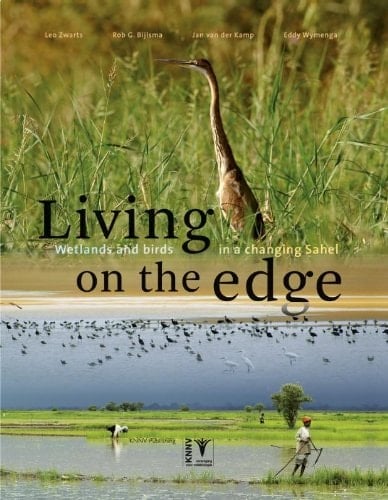 Living on the Edge: Wetlands and Birds in a Changing Sahel