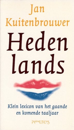 Hedenlands klein lexicon van het gaande en komende taaljaar