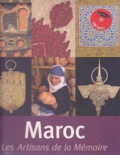 Maroc les artisans de la mémoire