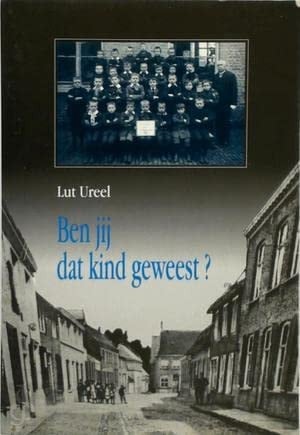 Ben jij dat kind geweest?