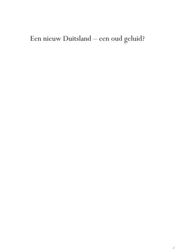 Een Nieuw Duitsland - Een Oud Geluid?