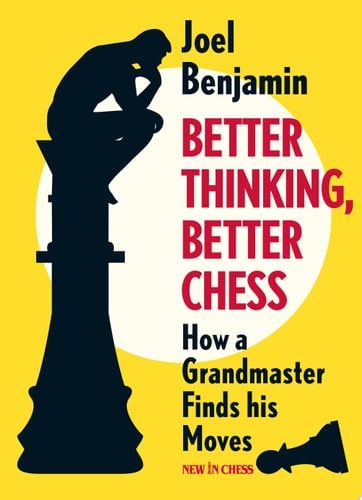 Better Thinking, Better Chess