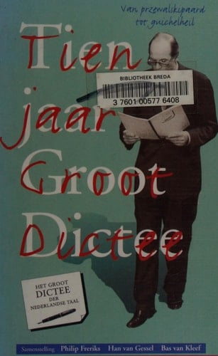 Tien jaar Groot Dictee van przewalskipaard tot guichelheil