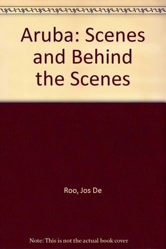 Aruba, Scenes & Behind the Scenes