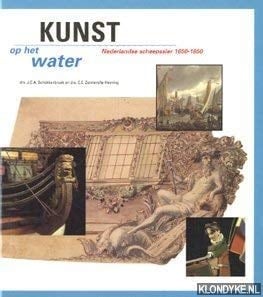 Kunst op het water Nederlandse scheepssier, 1650-1850