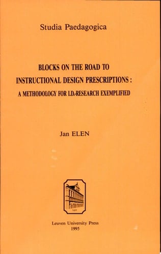 Blocks on the Road to Instructional Design Prescriptions A Methodology for I.D.-research Exemplified