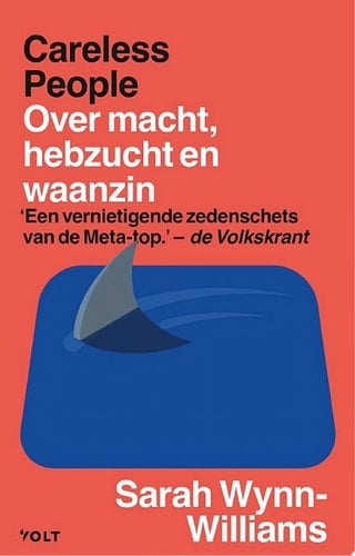 Careless People Over macht, hebzucht en waanzin