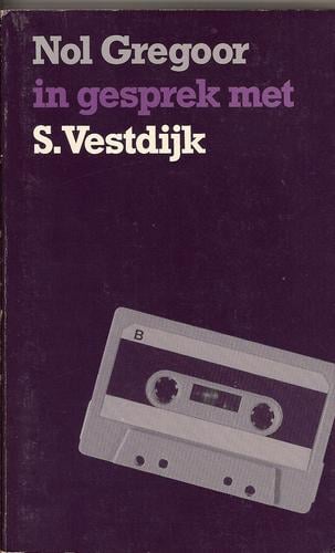 In gesprek met S. Vestdijk (Dutch Edition)