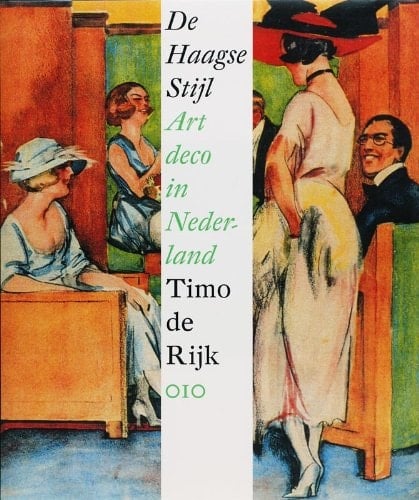 De Haagse Stijl: art deco in Nederland
