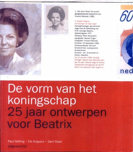 De vorm van het koningschap 25 jaar ontwerpen voor Beatrix