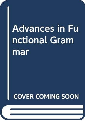 Advances in Functional Grammar
