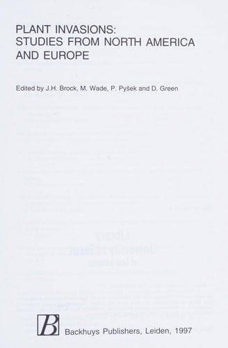 Plant Invasions: Studies from North America and Europe