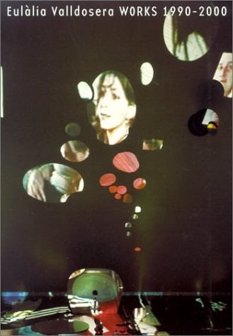 Eulalia Valldosera: Works 1990-2000