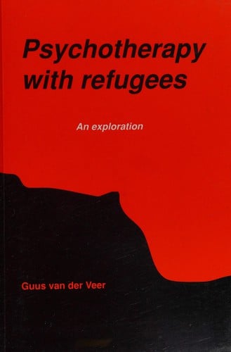 Psychotherapy with Refugees An Exploration