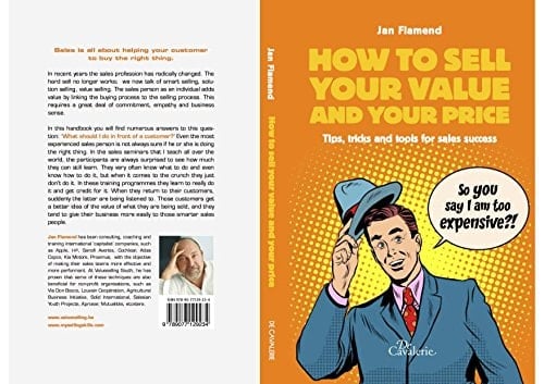 How to Sell Your Value and Your Price Tips, Tricks and Tools for Sales Success