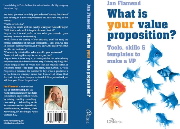 What is Your Value Proposition? Tools, Skills & Templates to Make a VP.
