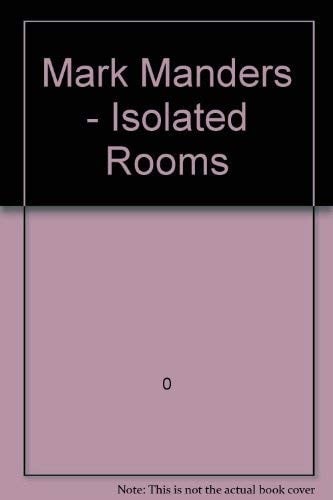 Mark Manders: isolated rooms.