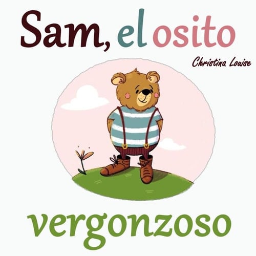 Sam, el osito vergonzoso