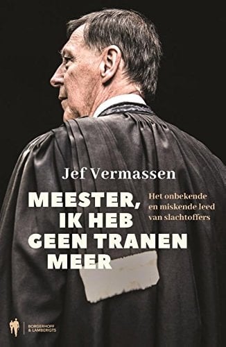 Meester, ik heb geen tranen meer het onbekende en miskende leed van slachtoffers