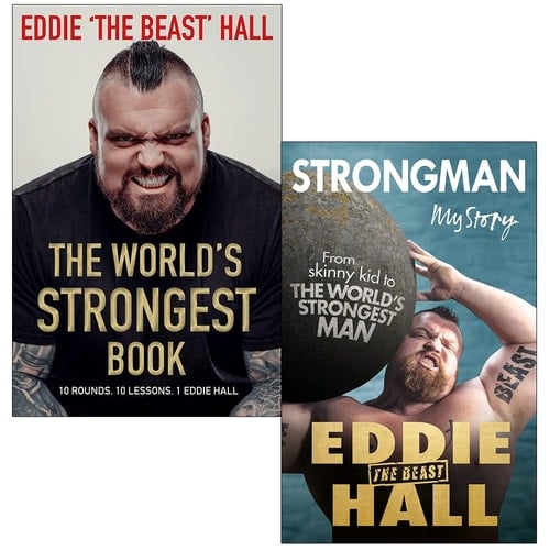 Eddie Hall Collection 2 Books Set (The World's Strongest Book [Hardcover], Strongman My Story)