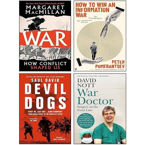 How to Win an Information War [Hardcover], War How Conflict Shaped Us [Hardcover], Devil Dogs & War Doctor 4 Books Collection Set