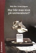 Hur blir man klok på universitet?