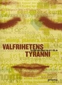 Valfrihetens tyranni en bok om konsten att välja
