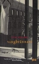 Vingbrännare en roman