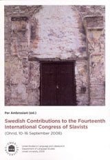 Swedish Contributions to the Fourteenth International Congress of Slavists [in English and Russian]